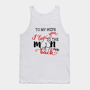 Couple  I Love You To The Moon and Back Funny Butt Personalized Tank Top